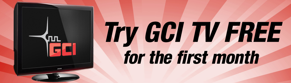 FREE trial of GCI TV