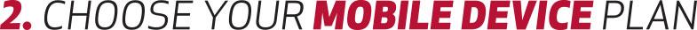 CHOOSE-YOUR-MOBILE-DEVICE-PLAN-1